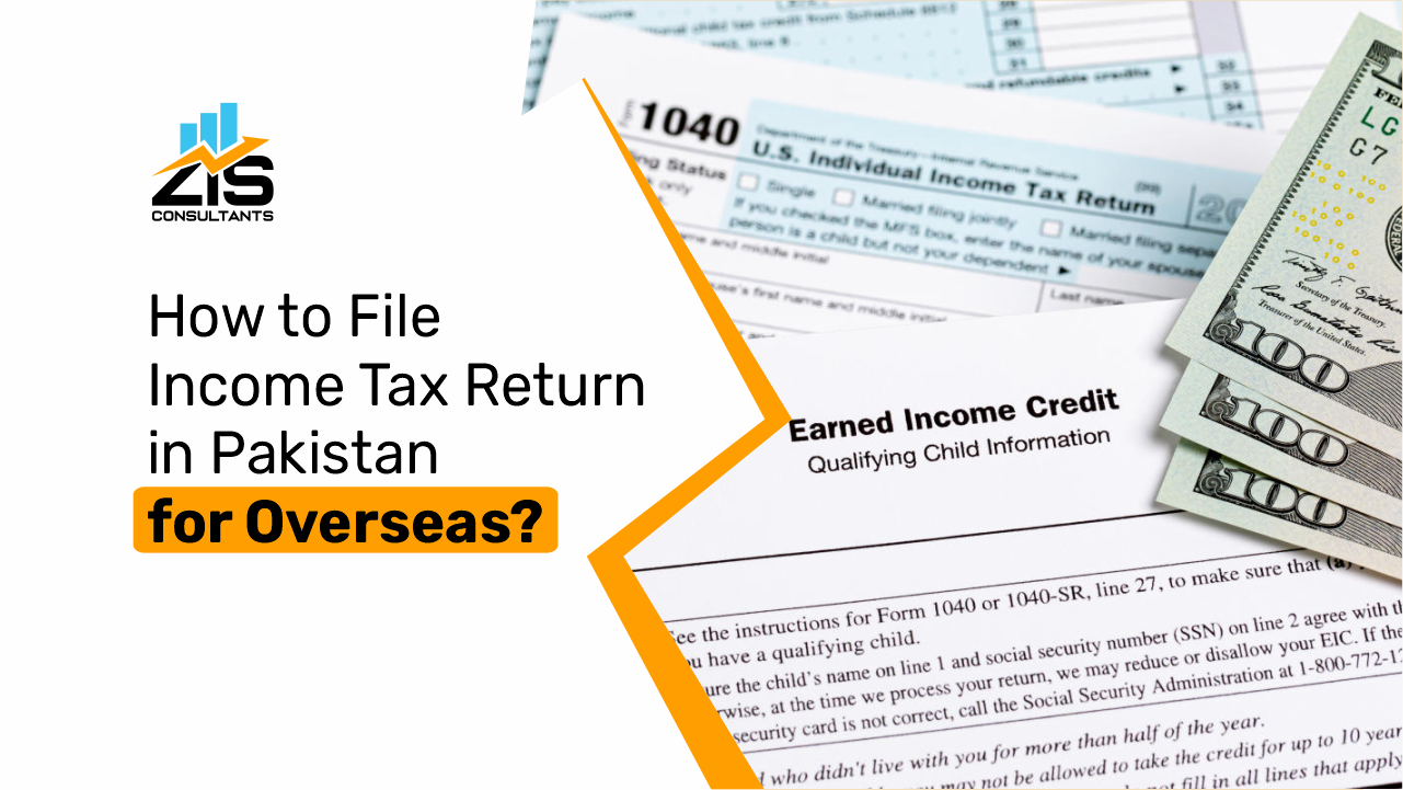 Tax Return in Pakistan for Overseas