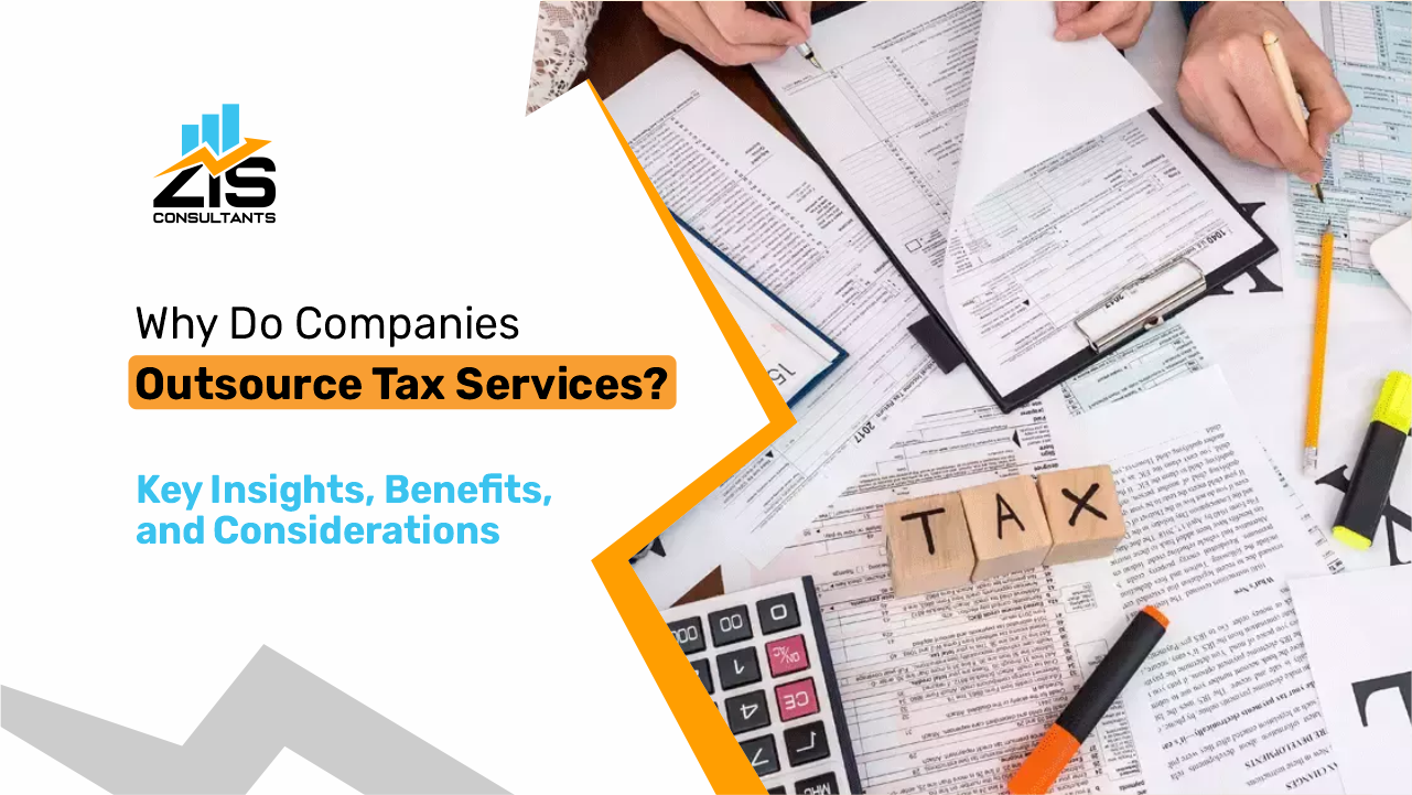 Why Companies Outsource Tax Services?
