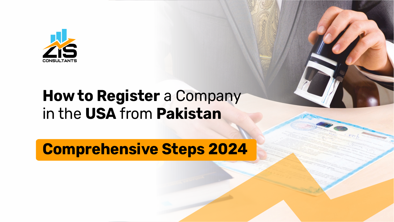 Register a Company in US from Pakistan