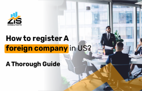 How to Register a Foreign Company in US?